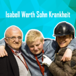 isabell werth sohn krankheit